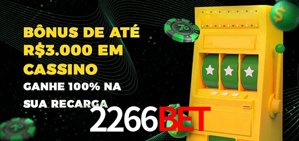 2266bet melhor bônus de depósito